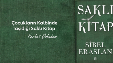 Çocukların Kalbinde  Taşıdığı Saklı Kitap
