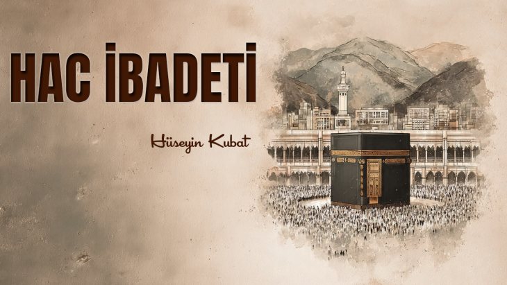 HAC İBADETİ