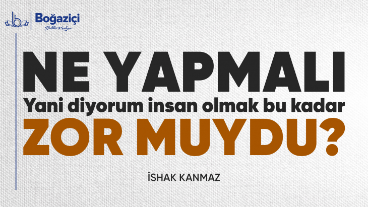 NE YAPMALI